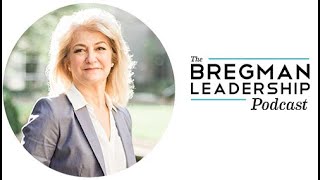 Maria van Hekken - Leading With Yes - Bregman Leadership Podcast