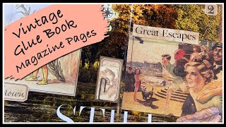 GLUE BOOK IN VINTAGE BOOK | Using Magazine Pages | Motivational Glue Book