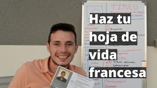 Como hacer tu hoja de vida (CV) en Francia I Trabajar en Francia