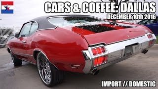 Cars & Coffee Dallas // December 10th 2016