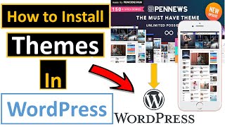 how to install themes in WordPress || Install PenNews Theme in WordPress