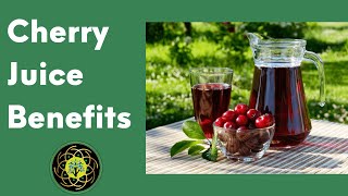 Benefits of Tart Cherry Juice