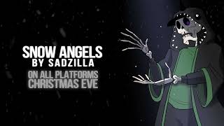 "SNOW ANGELS" by SADZILLA (CHRISTMAS SONG)