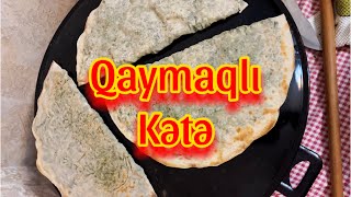 Qaymaqlı Kətə | Çox dadlı qaymaqlı Göy Qutabı Nənəmizin Laçın dağlarında bişirdiyindən| asmr Cooking