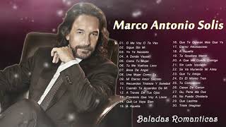 LAS 30 MEJORES CANCIONES DE MARCO ANTONIO SOLIS - MARCO ANTONIO SOLIS SUS MEJORES EXITOS ROMANTICOS