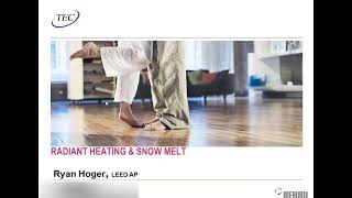 Radiant Heating and Snow Melting - Webinar 10/28/13