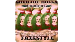 Shuicide Holla - Hot Nigga (Freestyle)