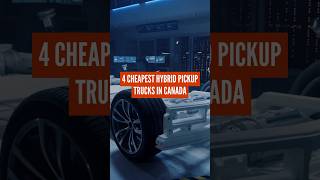 Cheapest Hybrid Pickup Trucks in Canada for 2024 #automotive #car #top10 #cheap #toyota #ford