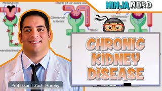 Chronic Kidney Disease (CKD) | Clinical Medicine