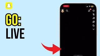How to Go Live on Snapchat  - Completely Explained
