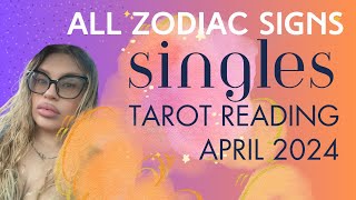 ALL ZODIAC SIGNS "SINGLES" TAROT READING