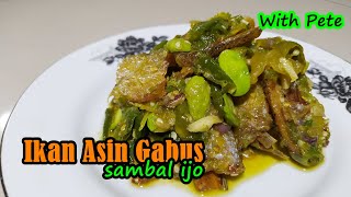 Cara masak ikan asin gabus sambal ijo pete | Sederhana, enak dan pedesnya nampolll … !!!