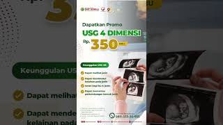 promo spesial USG 4 Dimensi hanya dengan 350 ribu