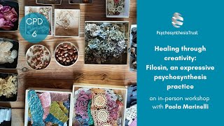 Healing through creativity: Filosìn, an expressive psychosynthesis practice