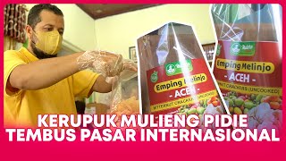 Kerupuk Mulieng Pidie Tembus Pasar Internasional