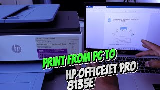 See Me Print from Computer To HP Officejet Pro 8135e Printer