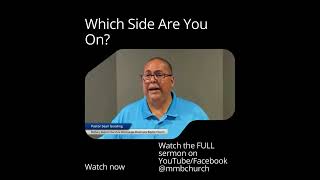 Which Side Are You On? | Mississauga Missionary Baptist Church