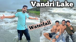 Vandri Lake & Dam | Monsoon Trip ! Vandri Lake Waterfall😍