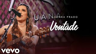 Vontade - Lauana Prado ( Mateus Freire )