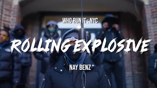 Everyone dissed on ‘Rolling Explosive’ by Nay Benz (VERY DISRESPECTFUL😡🤬)