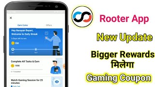 rooter app new update | how to complete watch 10 gaming sessions | diamond coupon code not available