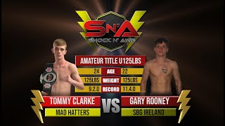 Shock N Awe 33 - Gary Rooney vs Tommy Clarke Amateur Flyweight MMA Title 125lbs