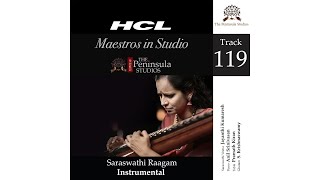 Saraswathi Raagam | Jayanthi Kumaresh | Veena | Carnatic Music | Maestros In Studio