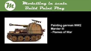 Painting and weathering Marder III in 15mm scale for flames of war by Battlefront