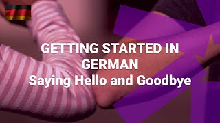 Getting Started in German - What Are Phrases for Saying Hello and Goodbye in German?