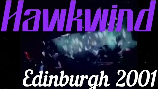 Hawkwind - Edinburgh 2001