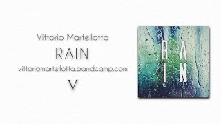 Vittorio Martellotta // "RAIN"