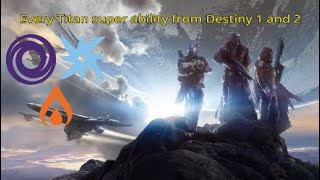 Every Titan super ability from Destiny 1 & 2 (Post-Lightfall)