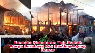 Terjadi Kebakaran Di Desa Surabaya Kecamatan Banding Agung