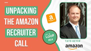 Unpacking the Amazon Recruiter Call