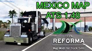 Reforma Mexico Map Setup For American Truck Simulator 1.48 | ATS 1.48 Map Update