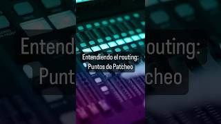 #routing en #behringerx32 #puntos de #patcheo #patch #canales #asignar #salidas #entradas #digital