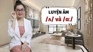 Học phát âm IPA Lesson 5 Luyện âm /ʌ/ và /ɑː/ | NEW YOU ENGLISH