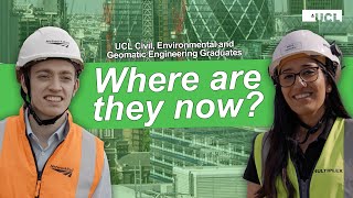 Civil Engineering at UCL: where are they now?