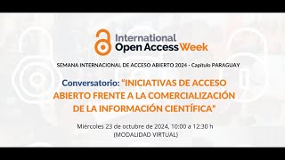 SEMANA INTERNACIONAL DE ACCESO ABIERTO 2024 - Capítulo PARAGUAY