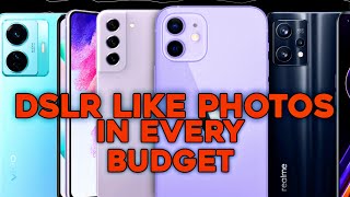 DSLR Like Photos !🔥 | Best Camera Phones In Every Budget | Techrox