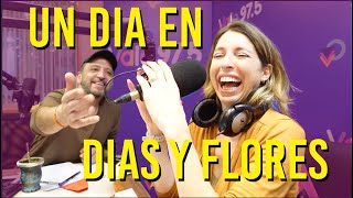 Un día en la RADIO / Días y Flores