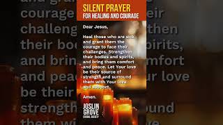 Silent Prayer for Healing + Courage | Prayer to God for Healing and Strength