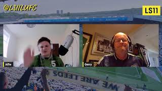 LS11 Extra: MAtch Reaction | Leeds United 2-1 Bristol City