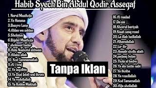 Habib Syech Full Album Sholawat Nabi Terbaru.