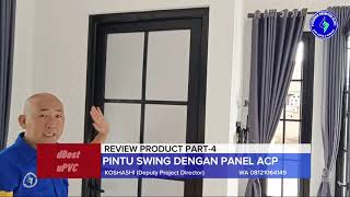 Review PINTU SWING + PANEL ACP | Project Klaten Pintu Jendela Rumah Pak Sahadi Part-4