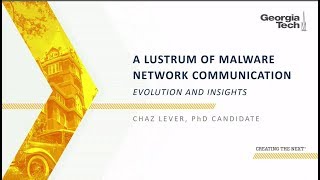 BlueHat v17 || A Lustrum of Malware Network Communication: Evolution and Insights