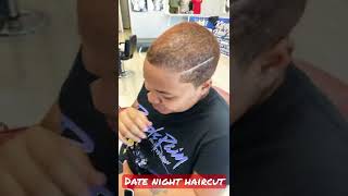 DATE NIGHT HAIRCUT