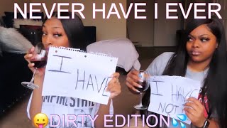 NEVER HAVE I EVER | DIRTY EDITION 💦