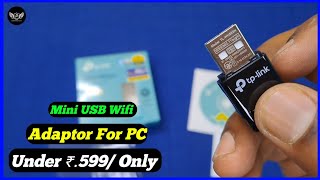 Best Mini USB Wifi Adapter ⚡| TP-Link TL-WN823N⚡ | Under 599⚡| Unboxing🔥 | Deepak