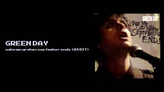 GREEN DAY WAKE ME UP WHEN SEPTEMBER ENDS (24 BIT AUDIO) (📀DRG HQ AUDIO📀)